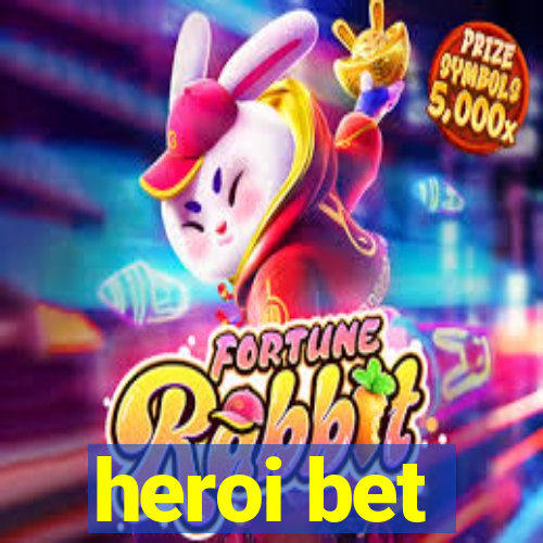 heroi bet